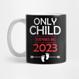 Only Child Expires 2023 Big Sister Big Brother Announcement Mug